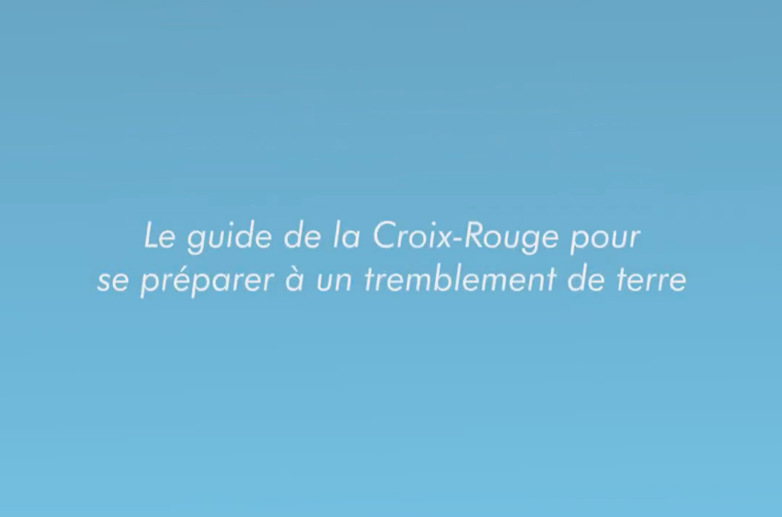 Guide de la Croix-Rouge pour se préparer à un tremblement de terre